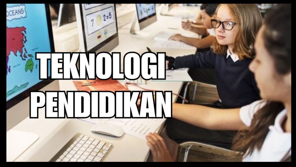Teknologi pendidikan - sman21mks.sch.id