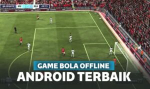Game Bola Offline Untuk Smartphone Mu